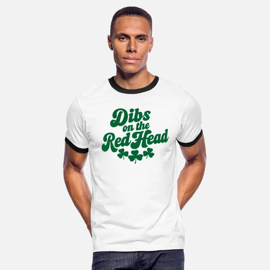 Dibs on The Red Head Funny Saint Patrick's Day