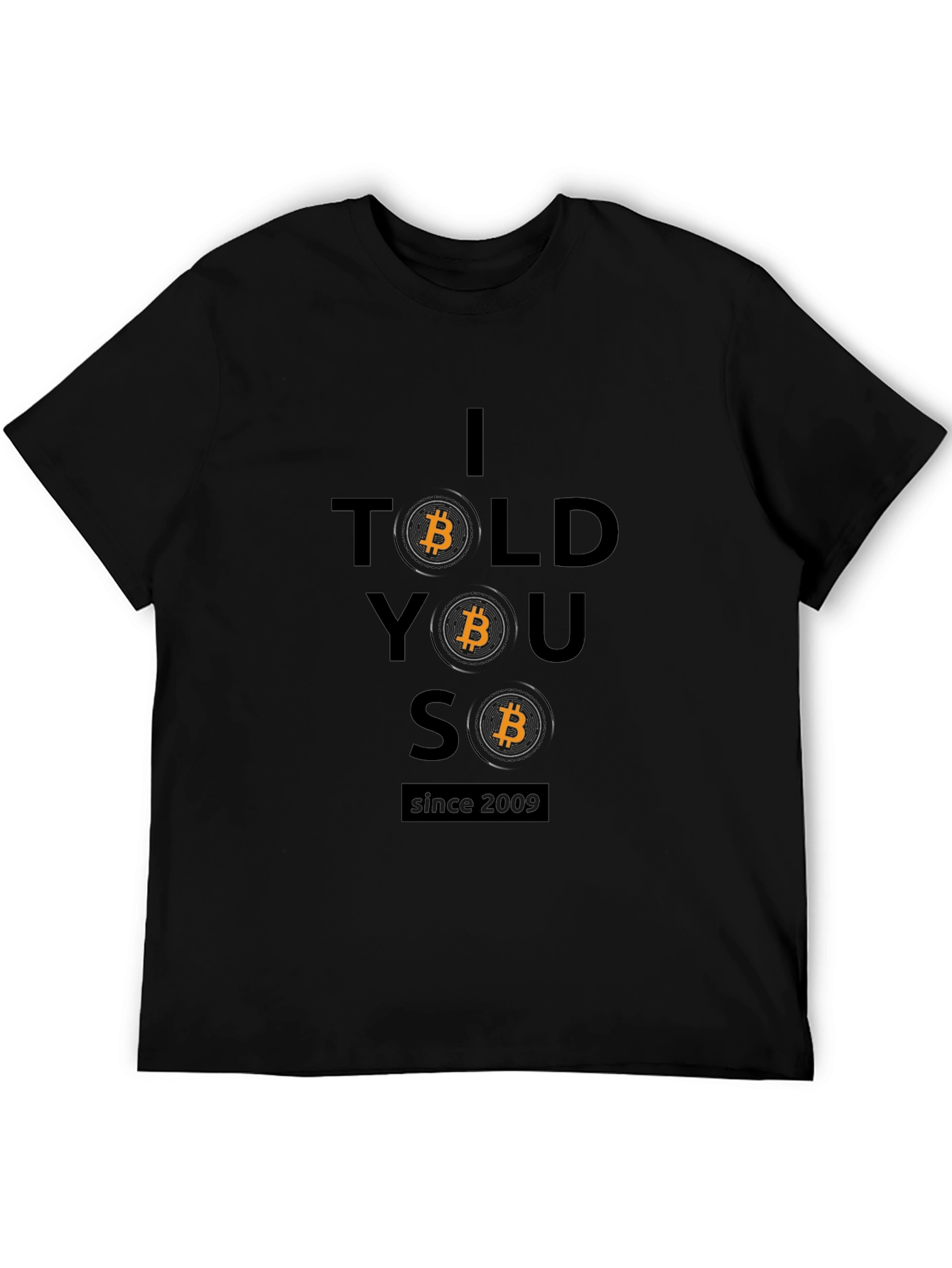 Bitcoin I Told You So T-Shirt - Crypto Tee