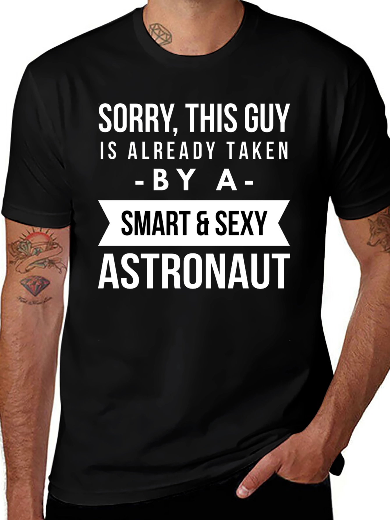 Sorry Taken By a Smart Sexy Astronaut T-Shirt