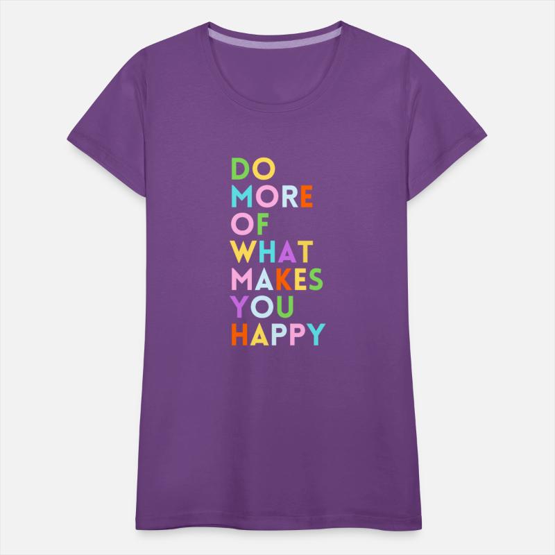 Do more of what makes you happy