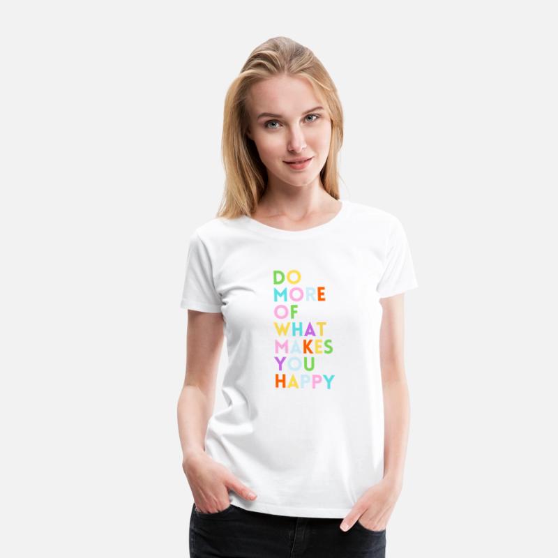 Do more of what makes you happy