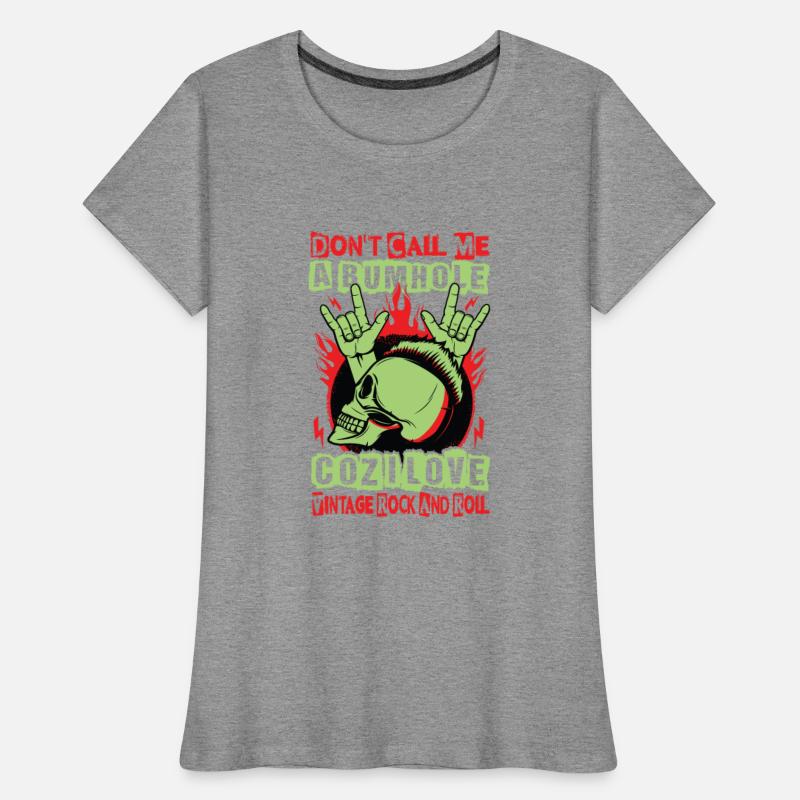 Don't Call Me A Bumhole Coz I Love Vintage Rock An