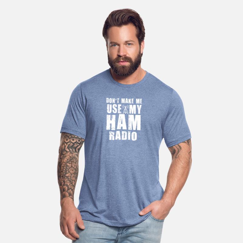 Don't Make Me Use My Ham Radio