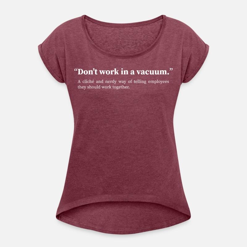 Don't work in a vacuum: Humorous Workplace Quote