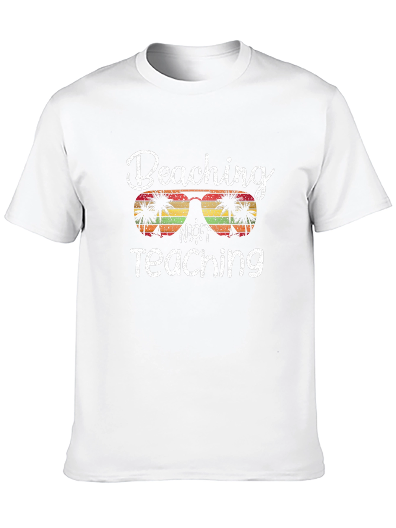 Beaching Not Teaching Graphic T-Shirt