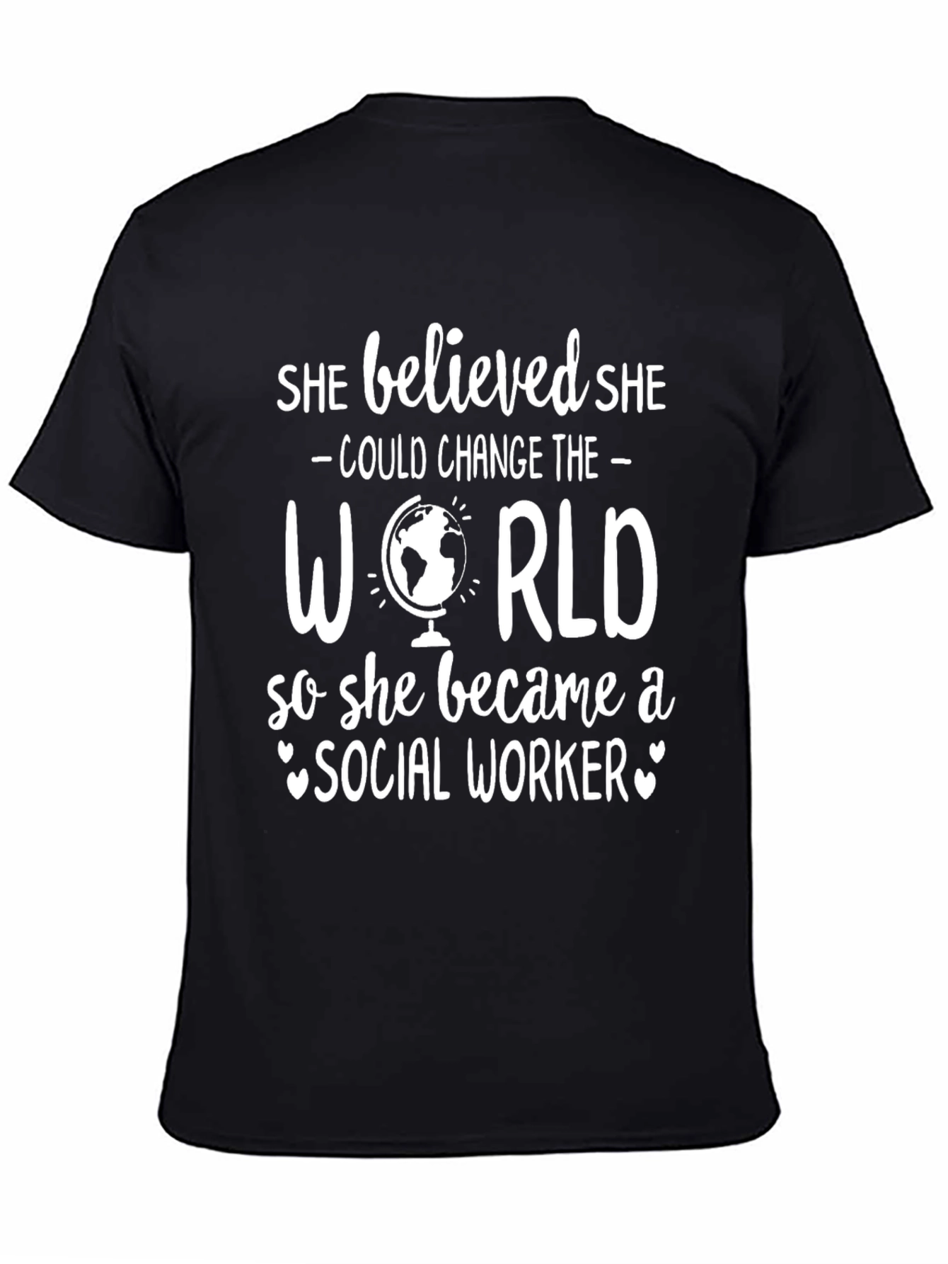 Social Worker Graphic Tee - She Believed