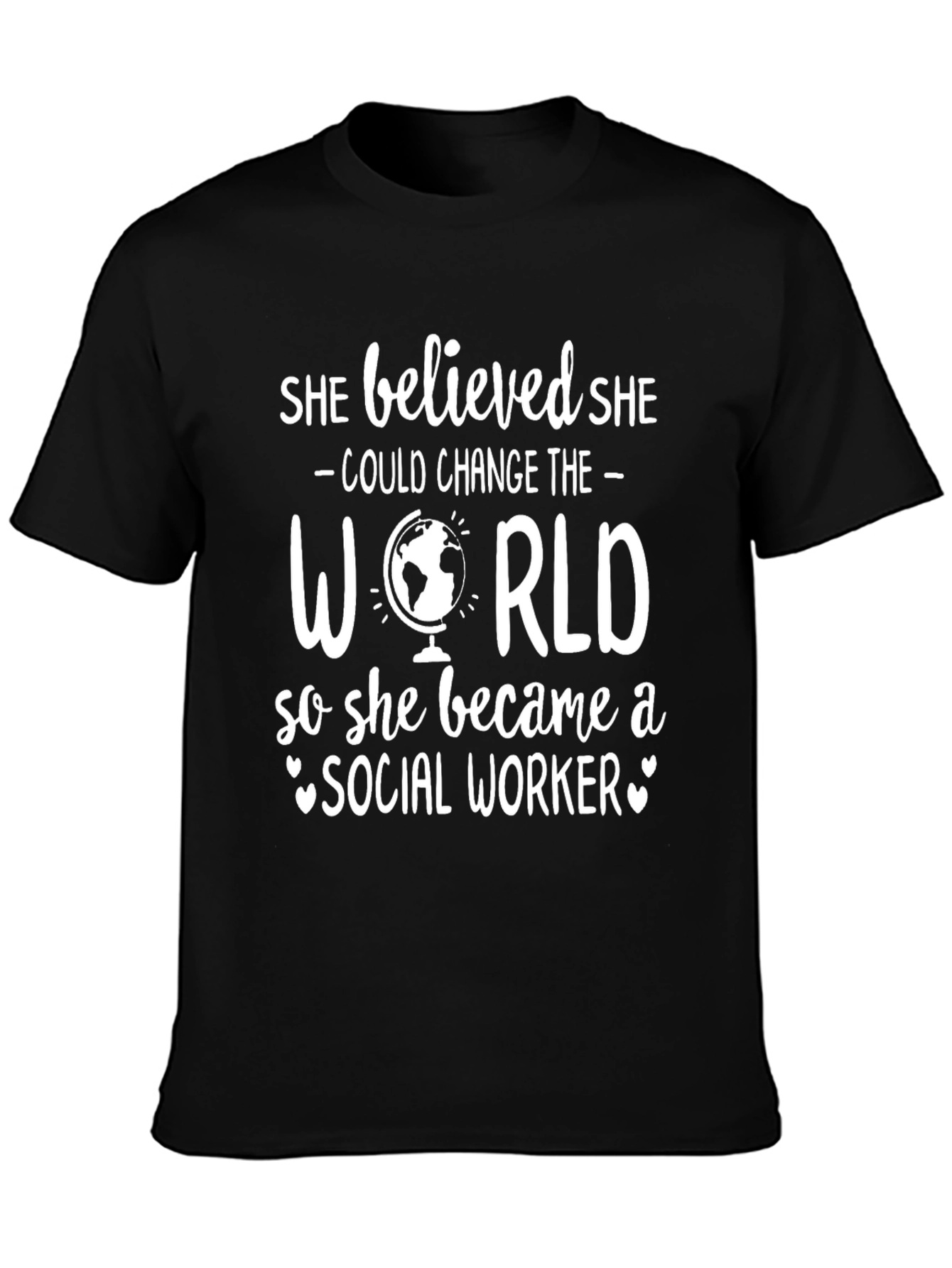 Social Worker Graphic Tee - She Believed