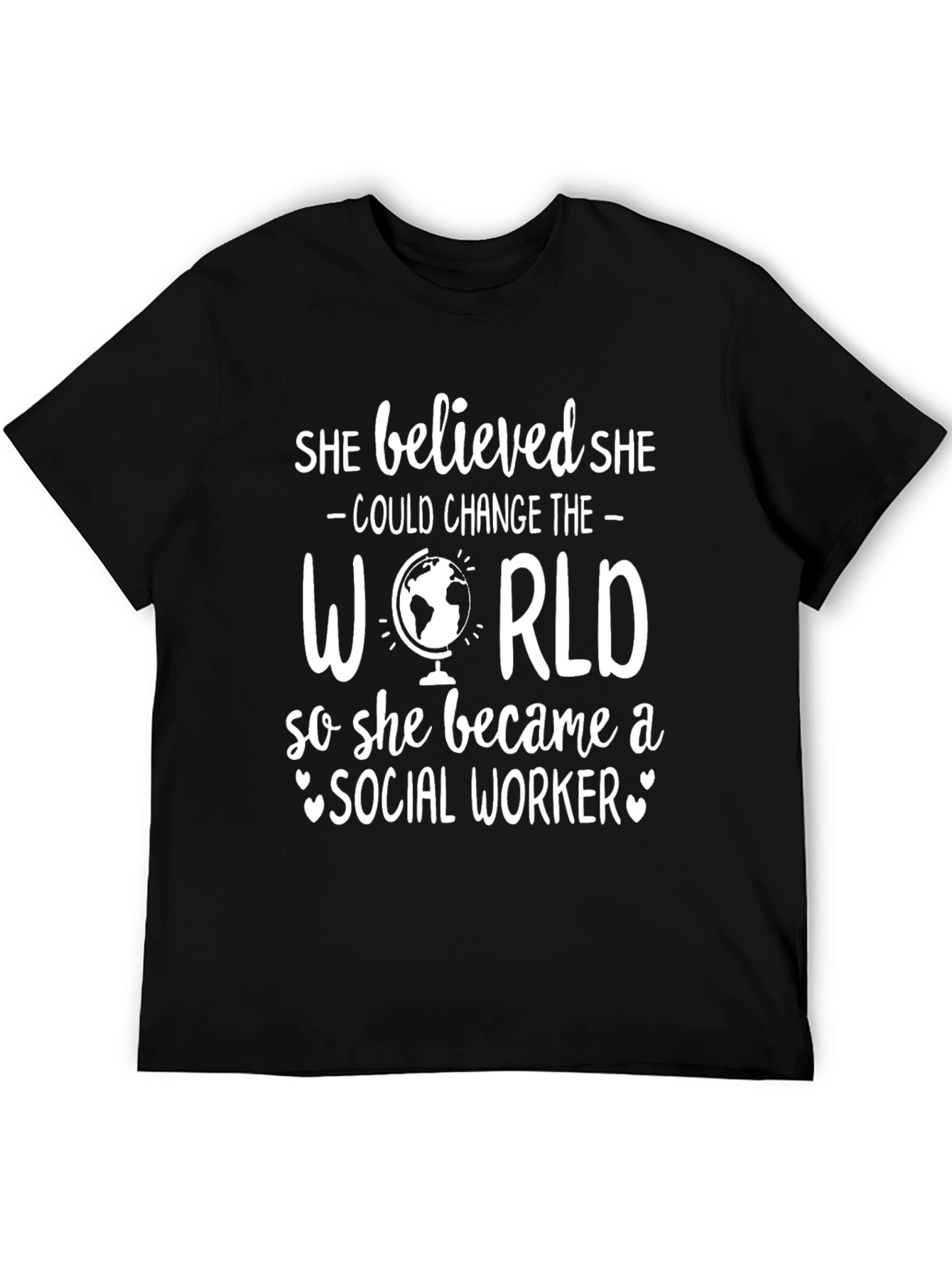 Social Worker Graphic Tee - She Believed