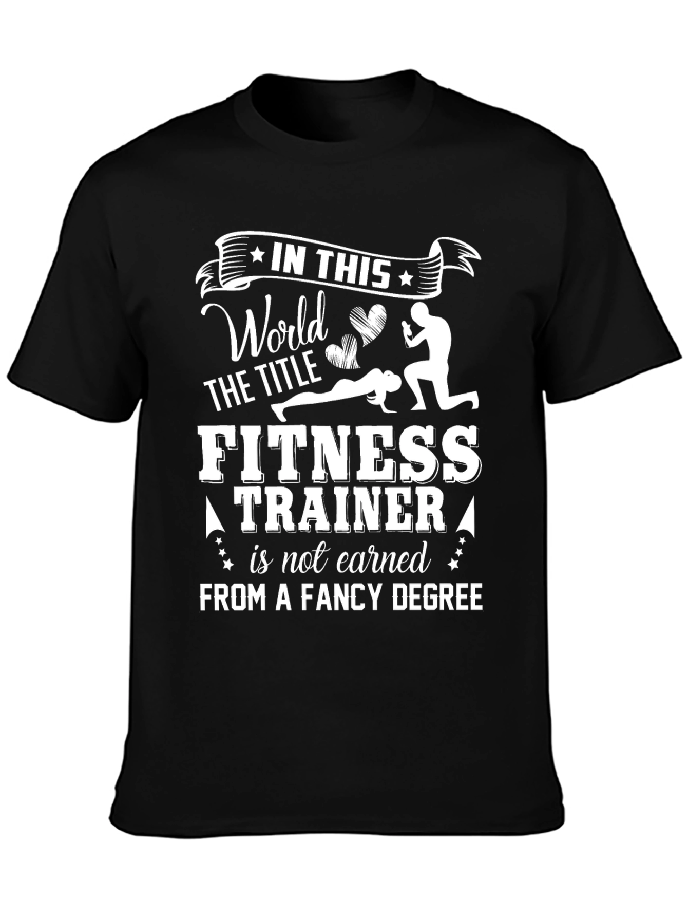 In This World Fitness Trainer Graphic Tee