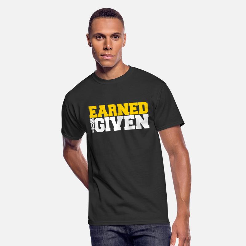Earned Not Given