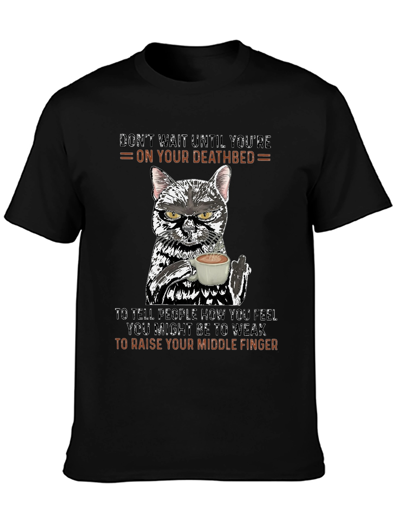 Dont Wait Cat T-Shirt: Middle Finger Attitude