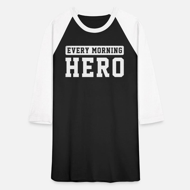 every morning hero