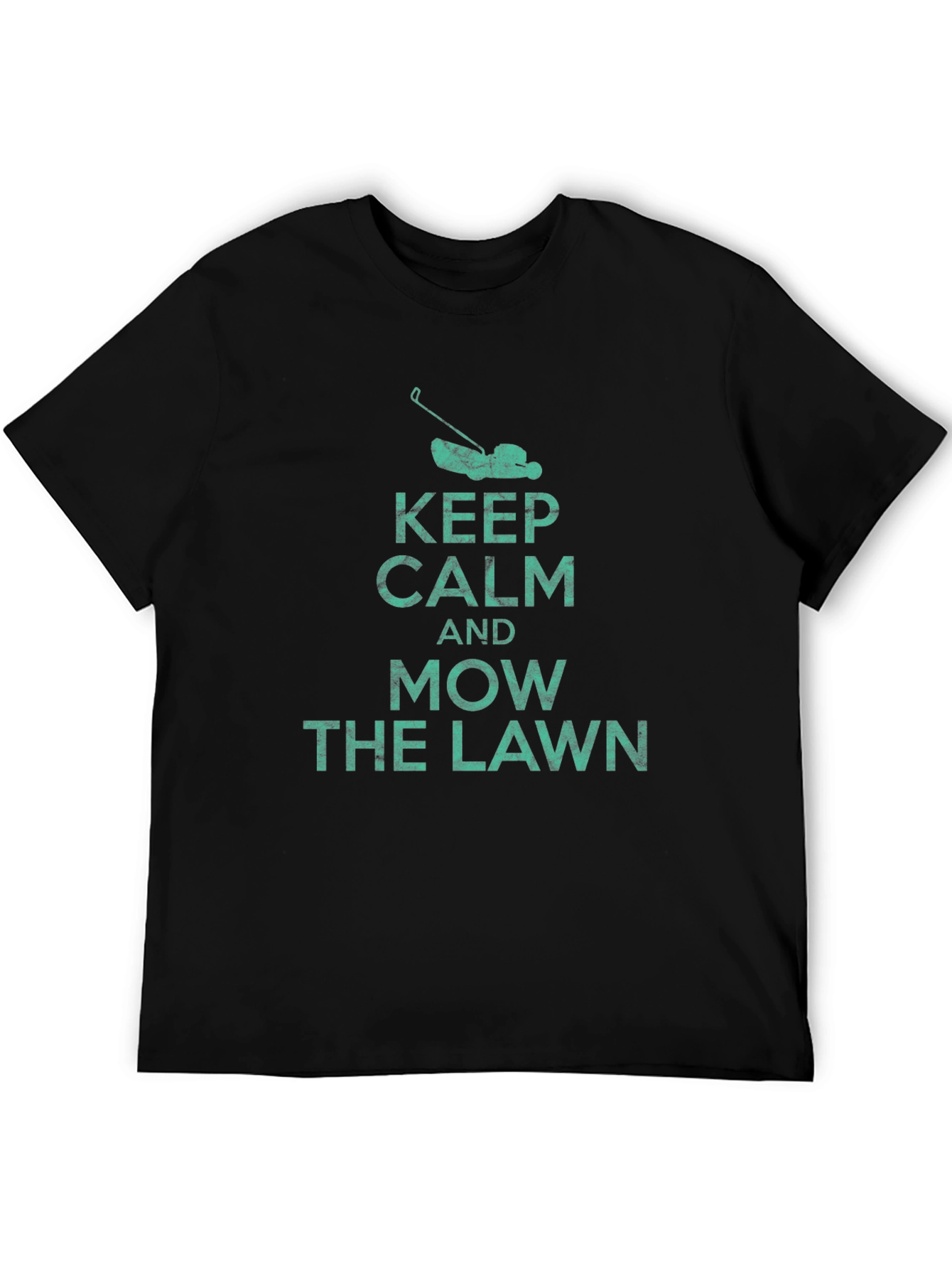 Keep Calm and Mow the Lawn T-Shirt