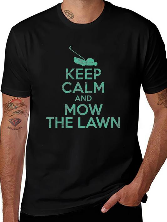 Keep Calm and Mow the Lawn T-Shirt