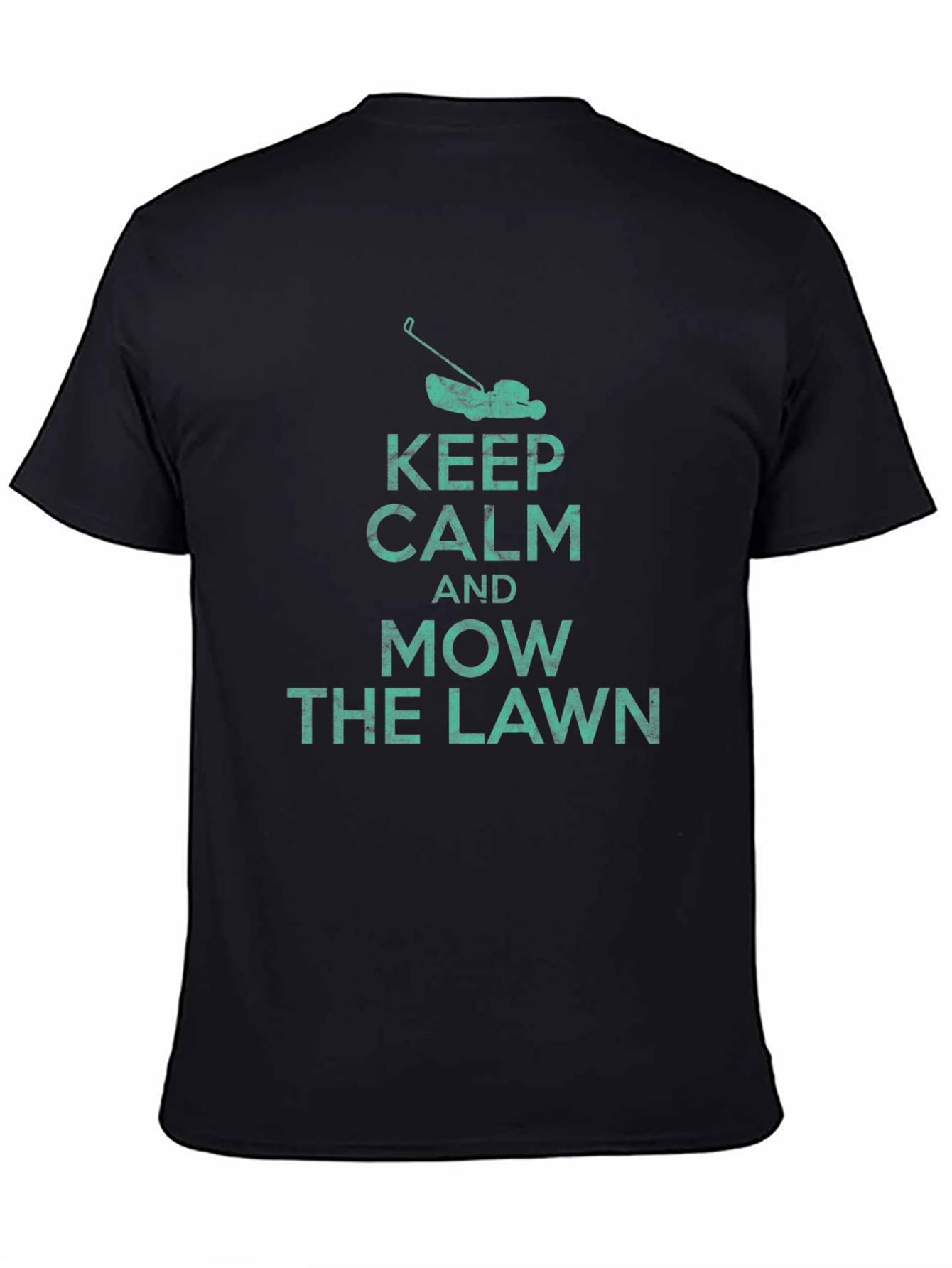Keep Calm and Mow the Lawn T-Shirt