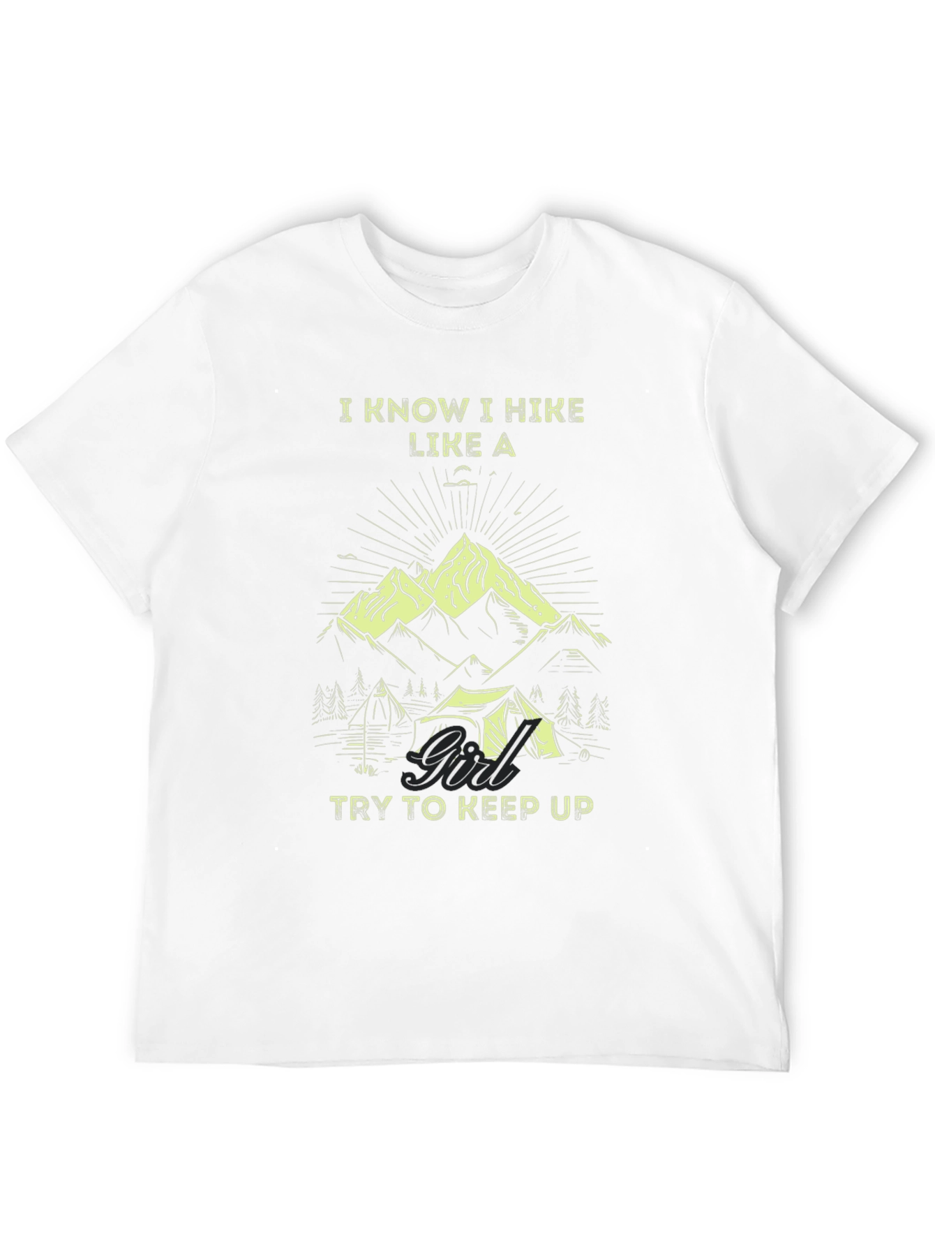 I Hike Like A Girl T-Shirt