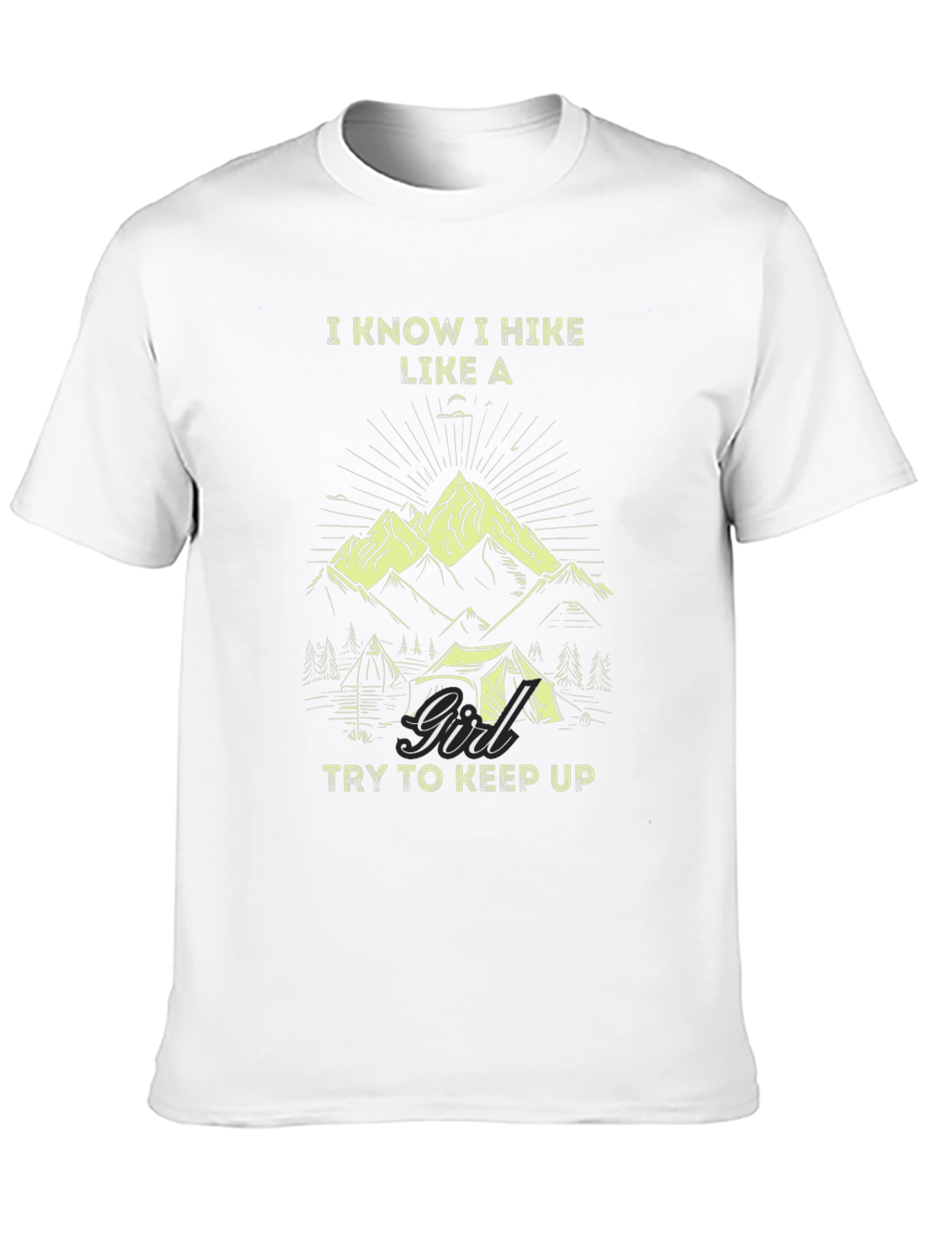 I Hike Like A Girl T-Shirt
