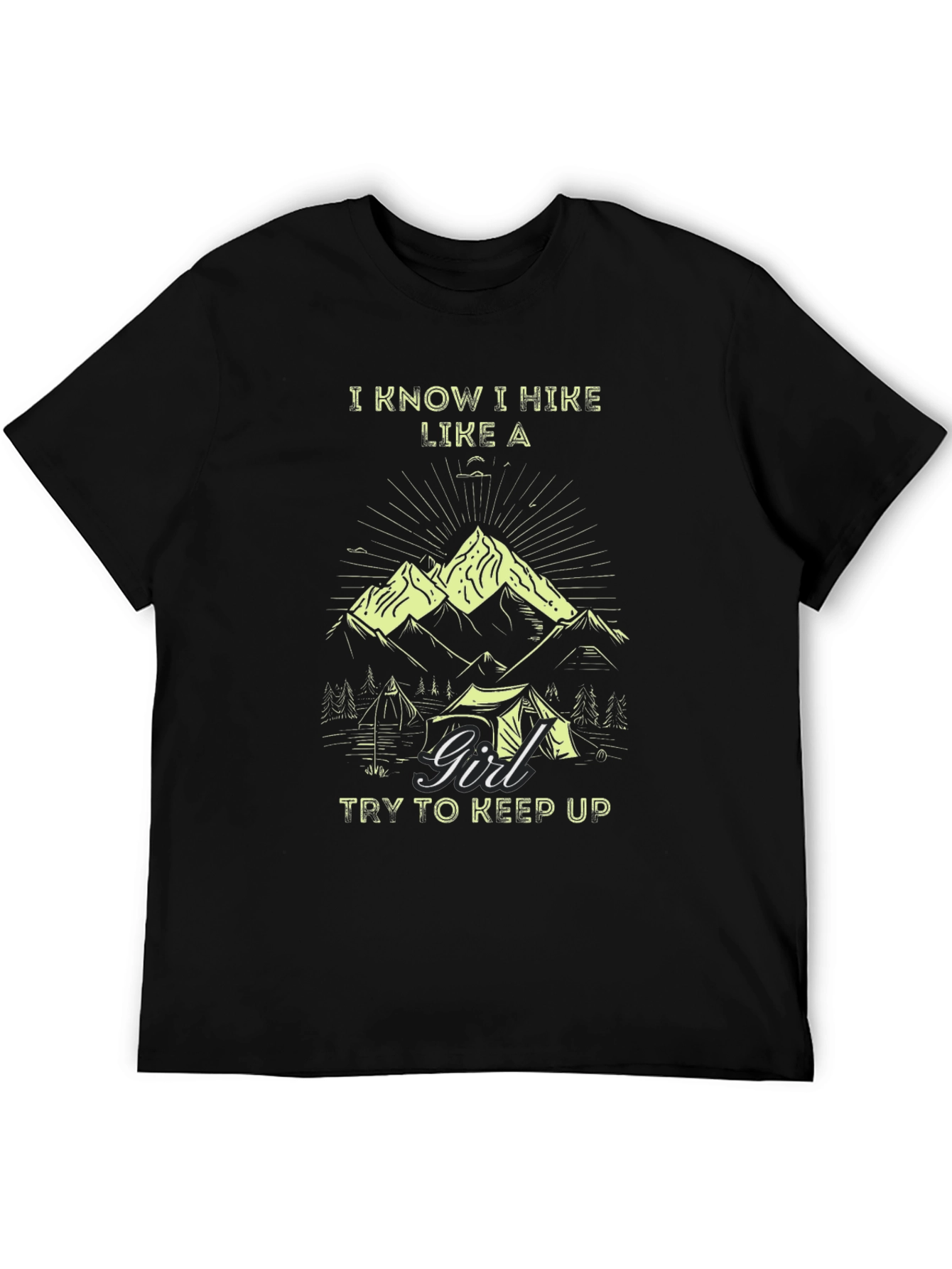 I Hike Like A Girl T-Shirt