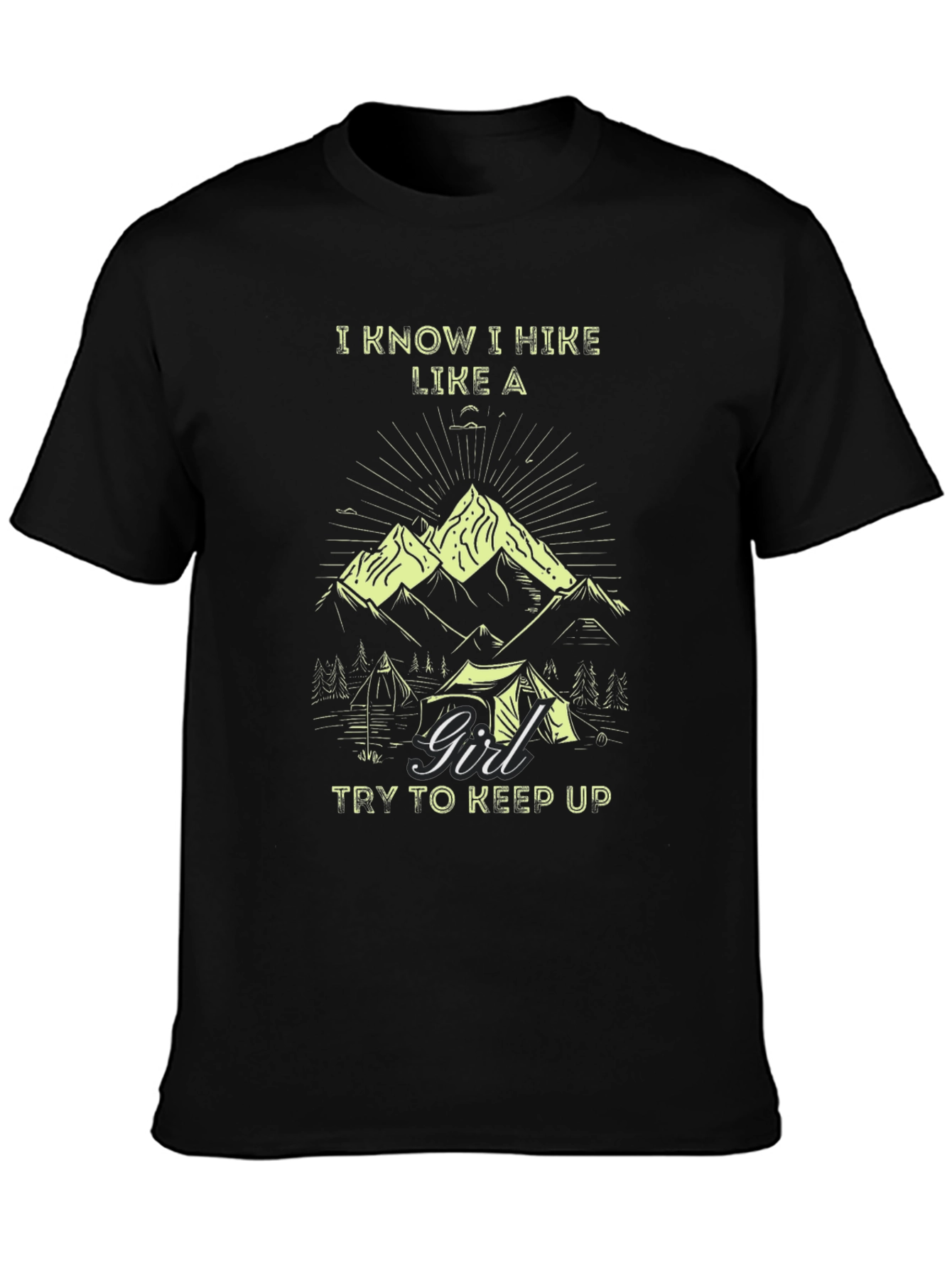 I Hike Like A Girl T-Shirt