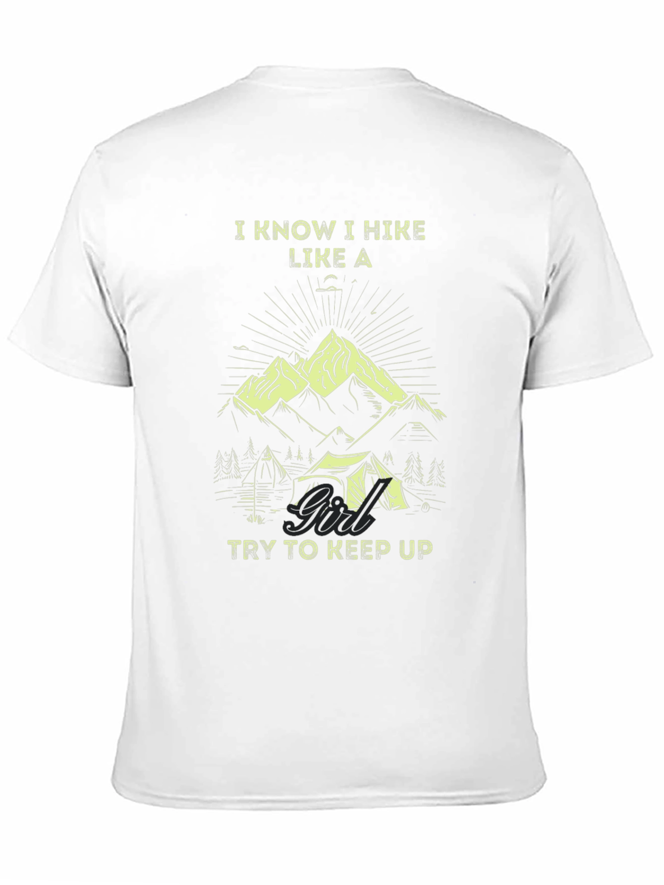 I Hike Like A Girl T-Shirt