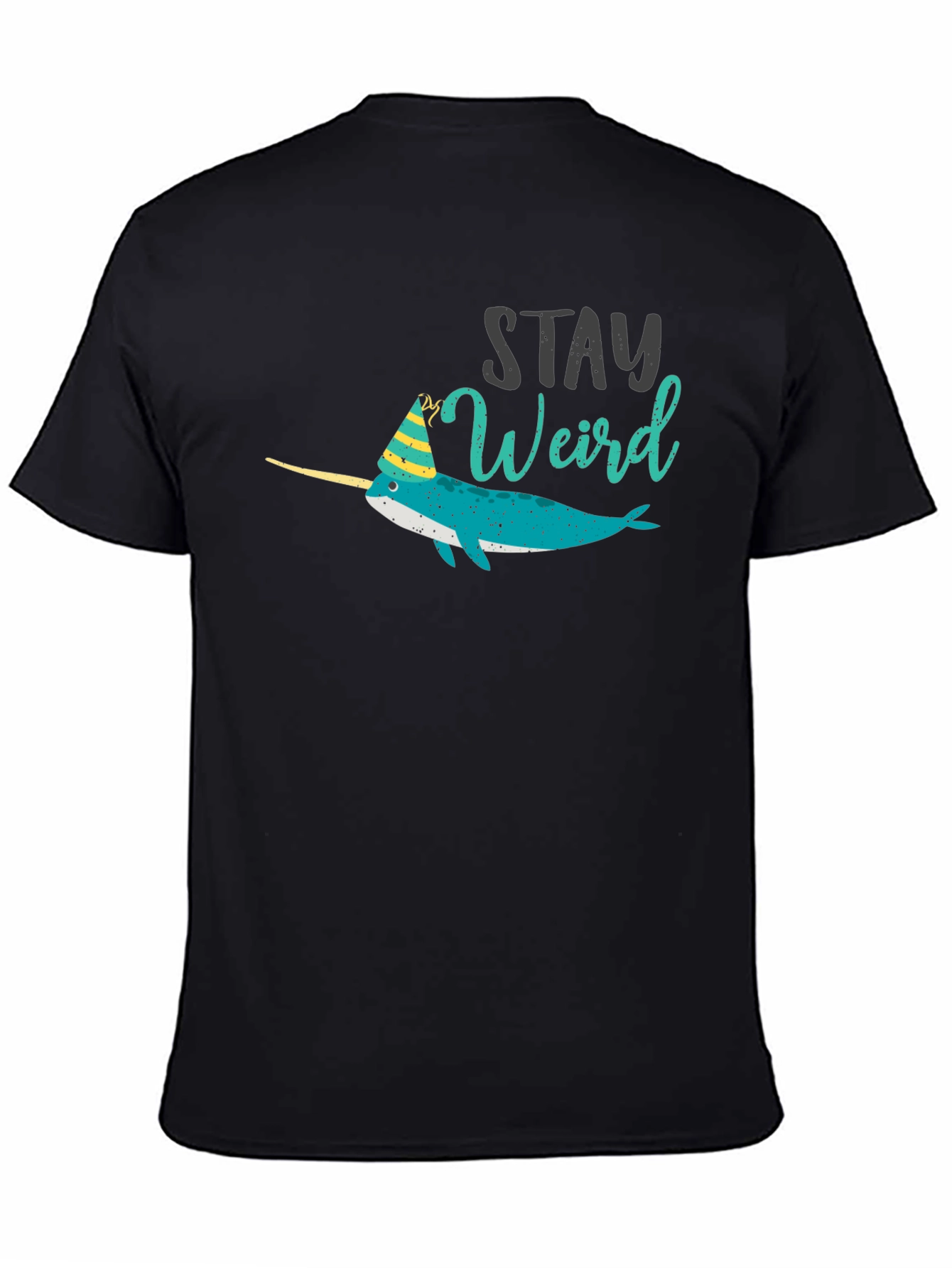 Stay Weird Narwhal T-Shirt - Black Crew Neck Tee