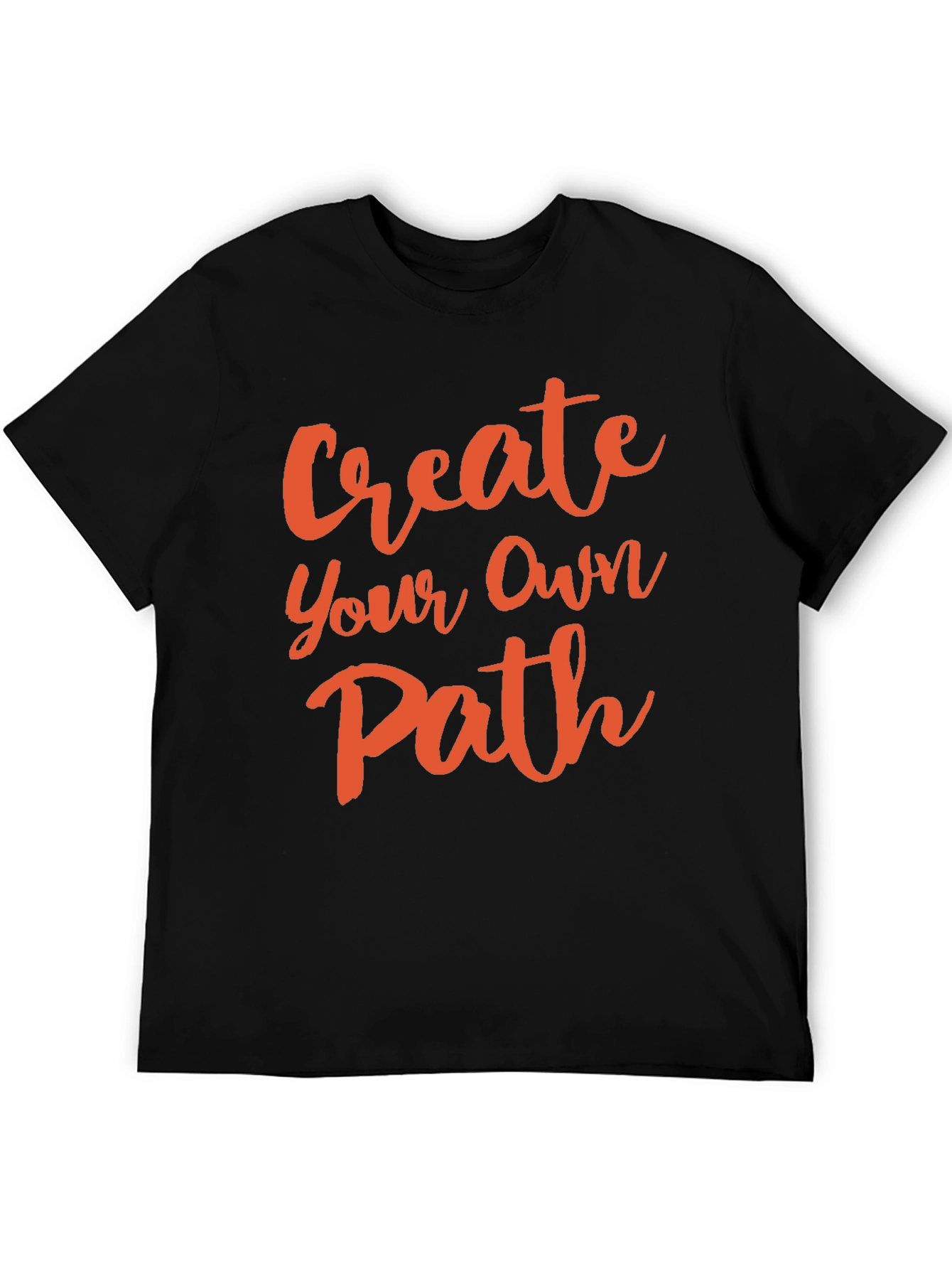 Create Your Own Path Graphic T-Shirt