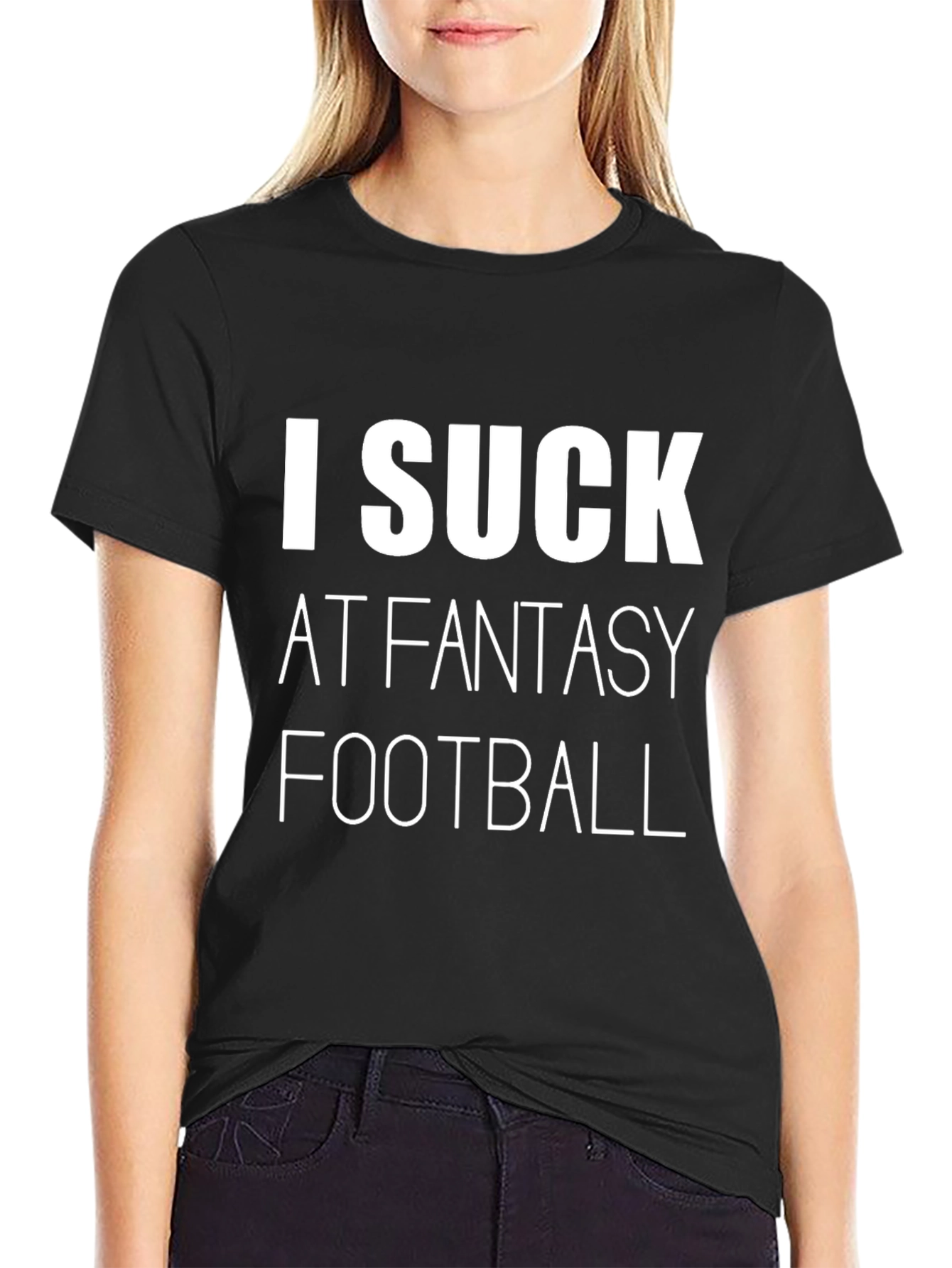 I Suck at Fantasy Football T-Shirt