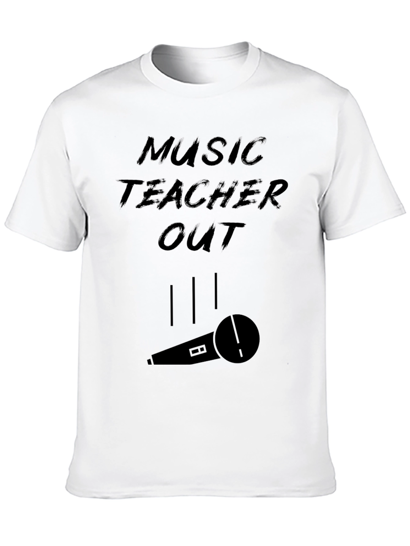 Music Teacher Out T-Shirt