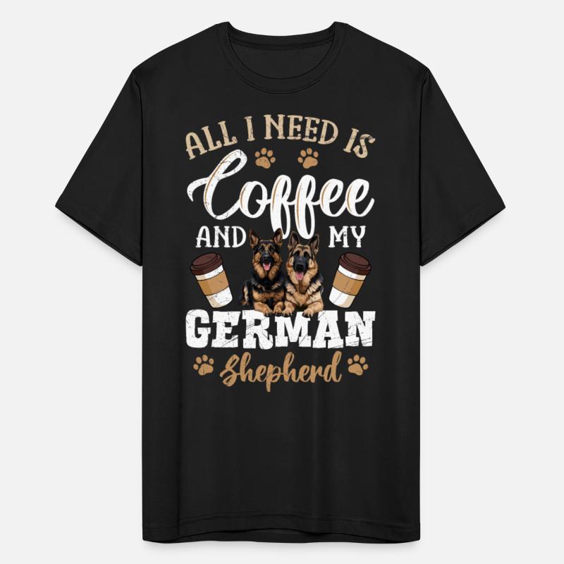 German Shepherd All I Want is Coffee and my German