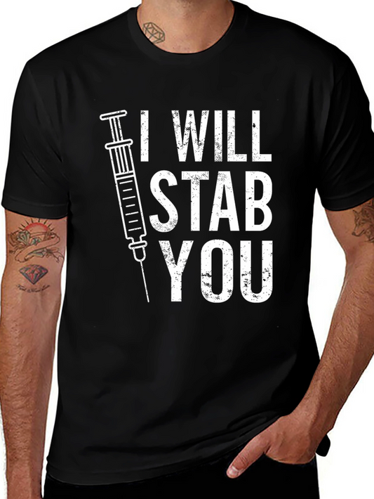 I Will Stab You T-Shirt - Funny Medical Humor