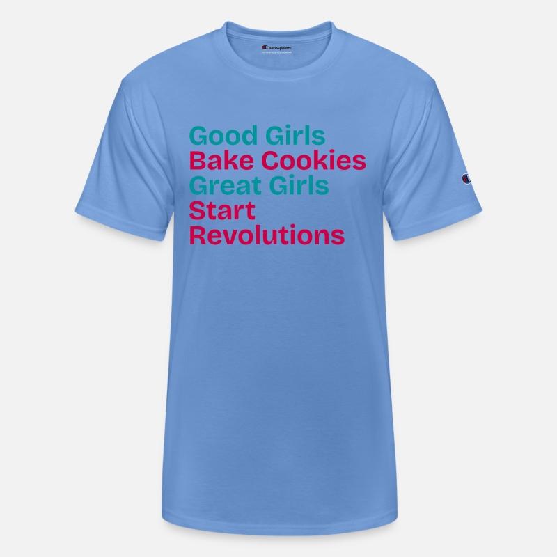 GOOD GIRLS BAKE, GREAT GIRLS START REVOLUTION.
