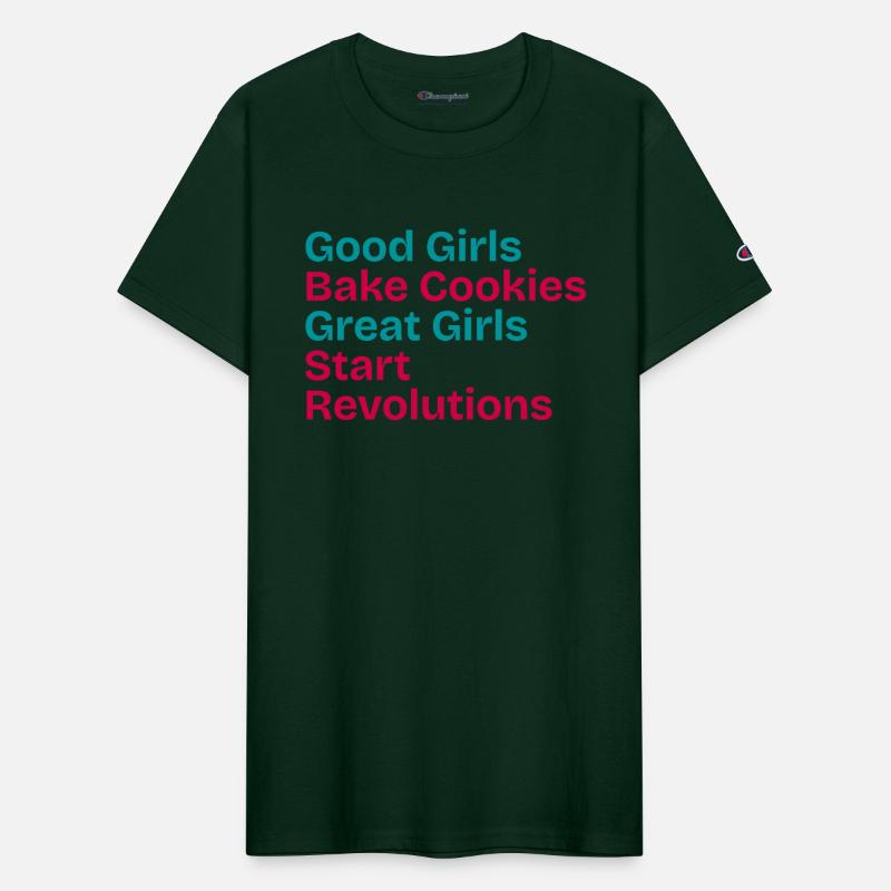 GOOD GIRLS BAKE, GREAT GIRLS START REVOLUTION.