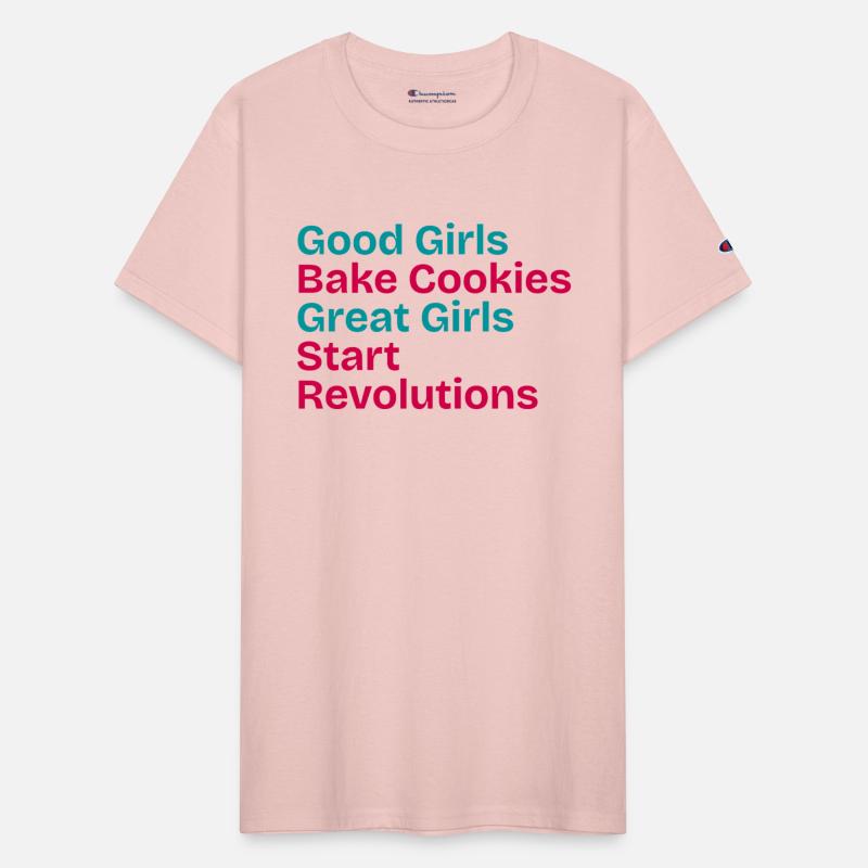 GOOD GIRLS BAKE, GREAT GIRLS START REVOLUTION.