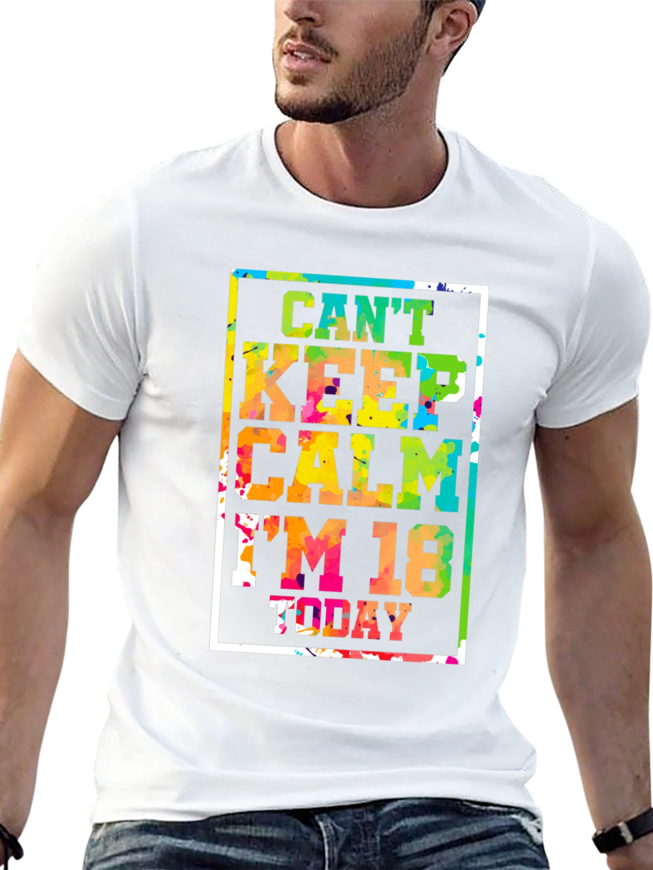 Cant Keep Calm Im 18 Today T-Shirt
