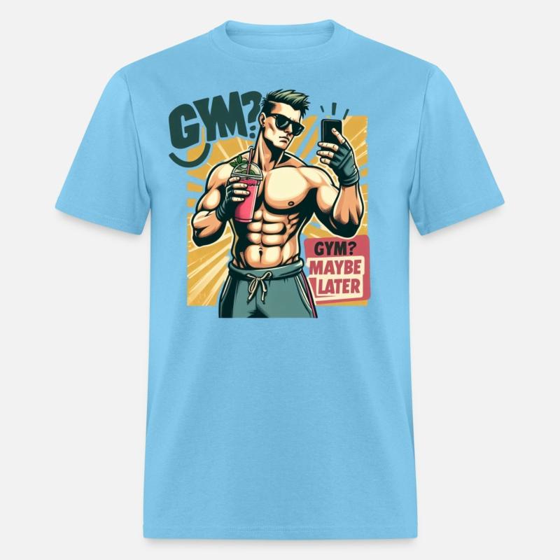 GYM MAYBE LATER MEN