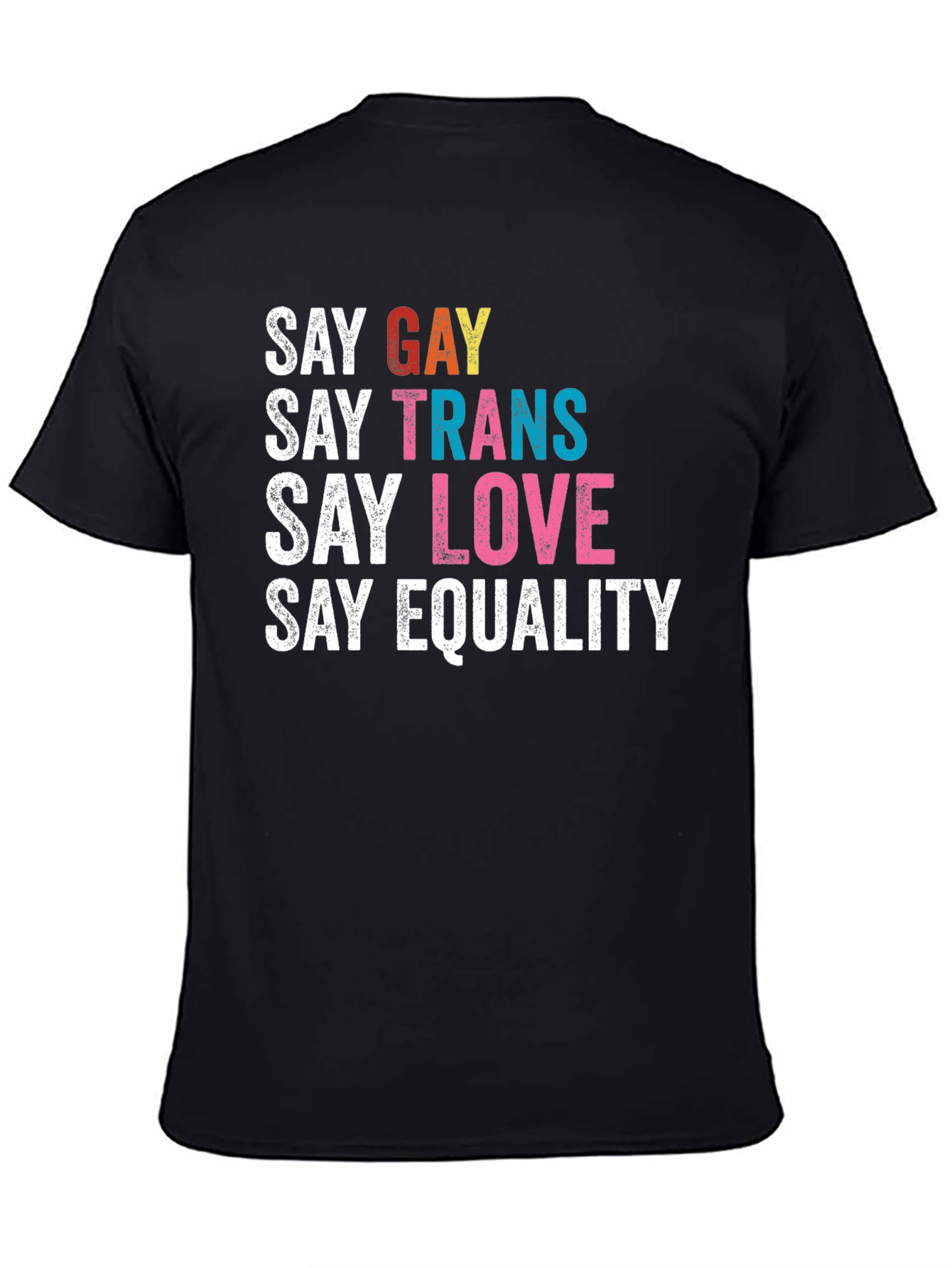 Say Gay Trans Love Equality Tee