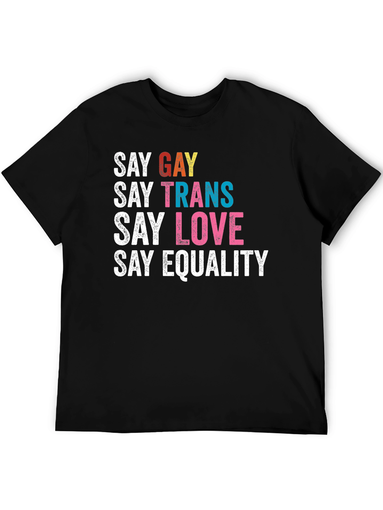 Say Gay Trans Love Equality Tee