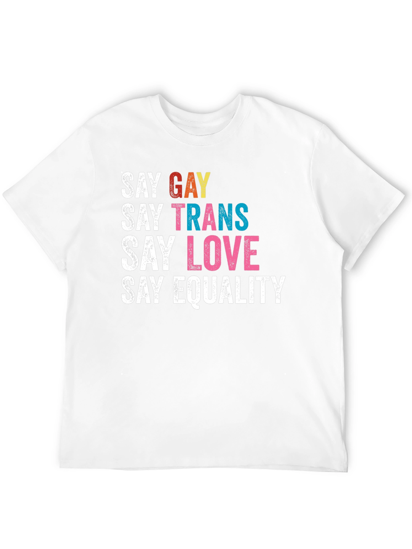 Say Gay Trans Love Equality Tee