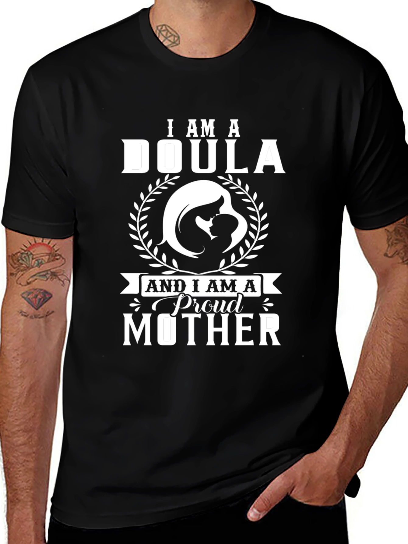 I Am A Doula & Proud Mother T-Shirt