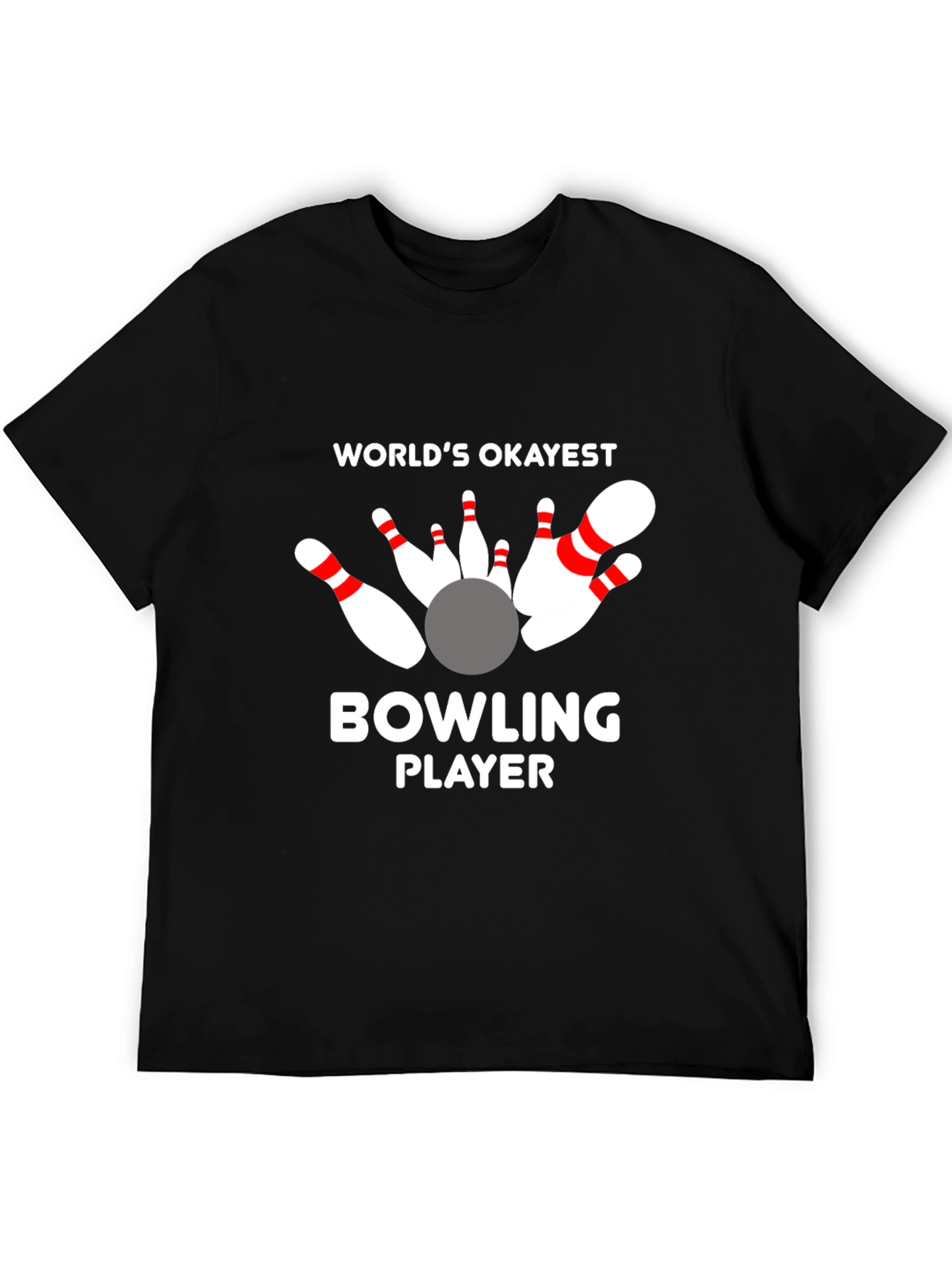 Worlds Okayest Bowling Player Graphic T-Shirt
