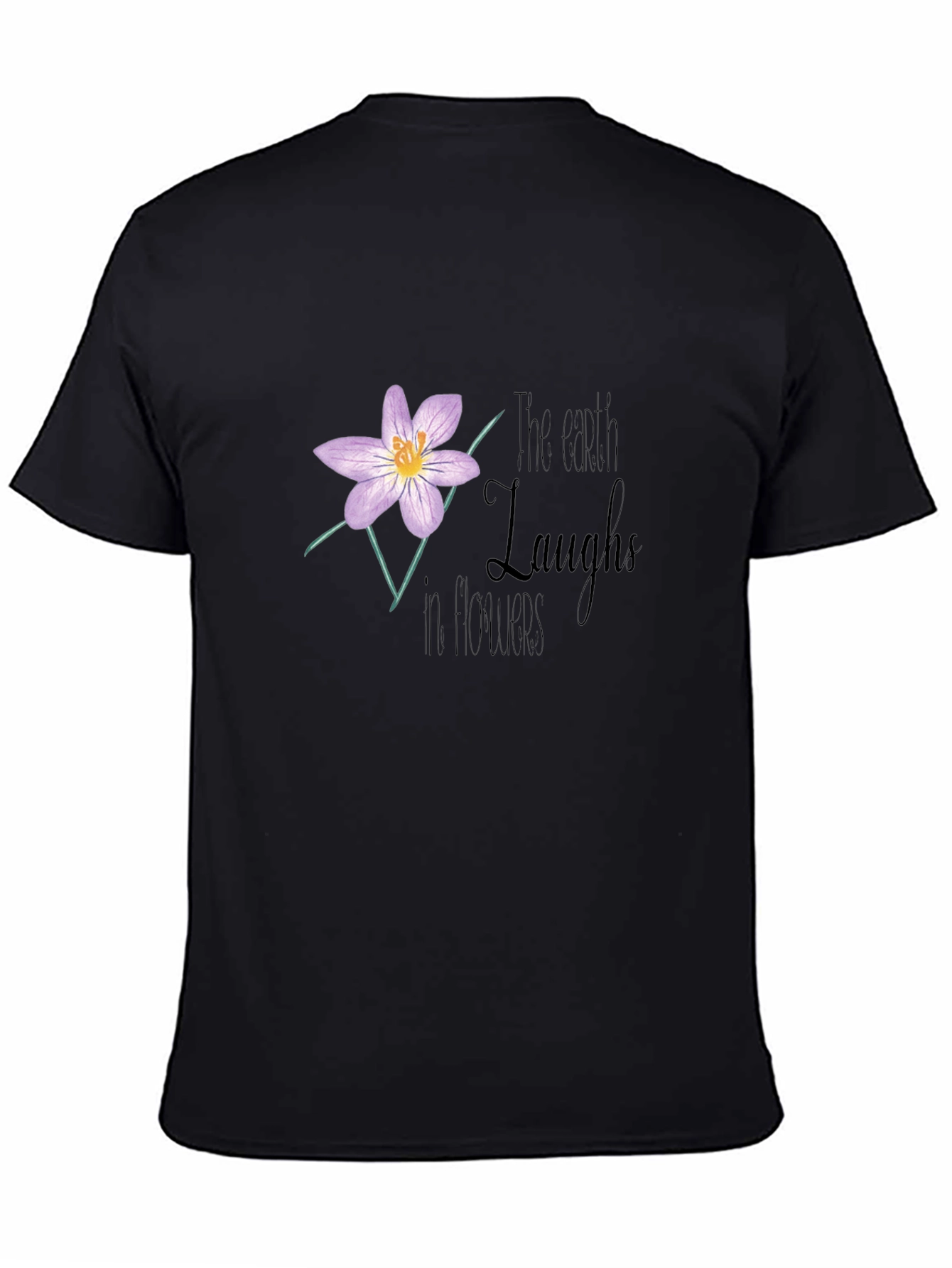 The Earth Laughs in Flowers Graphic T-Shirt