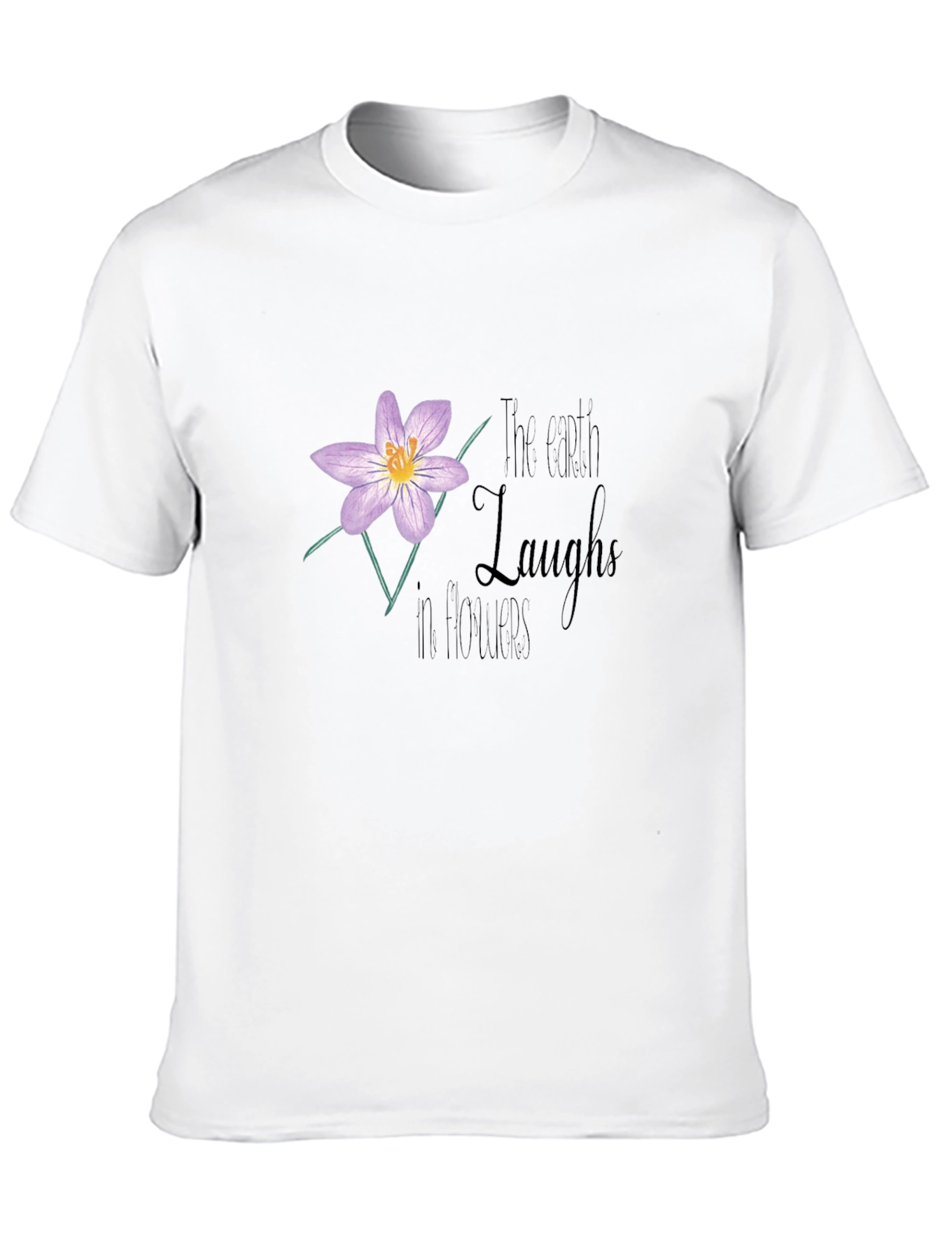 The Earth Laughs in Flowers Graphic T-Shirt