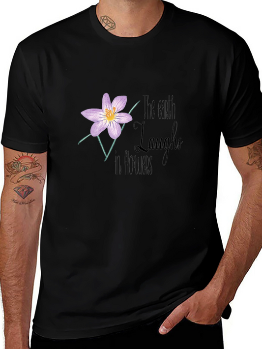 The Earth Laughs in Flowers Graphic T-Shirt