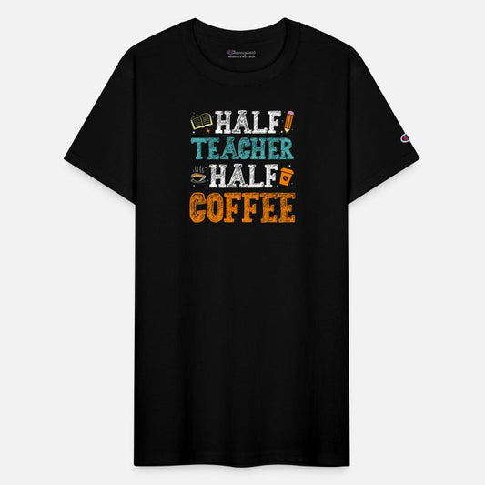 Half Teacher Half Coffee