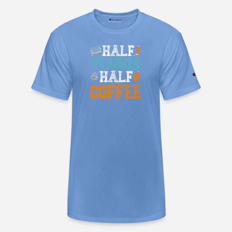 Half Teacher Half Coffee