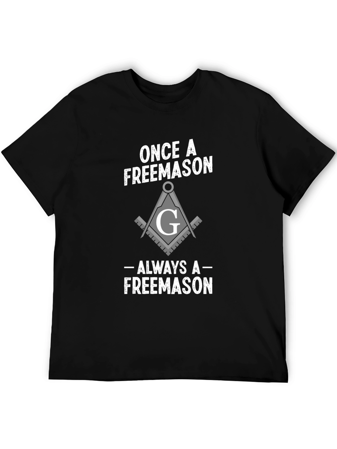 Once a Freemason T-Shirt