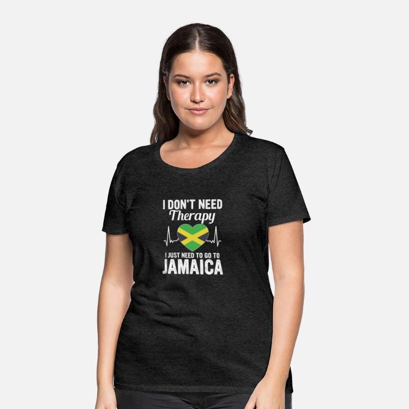 I Don't Need Therapy I Just Need To Go To Jamaica