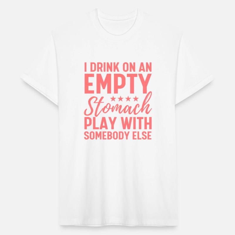 I drink on an empty stomach