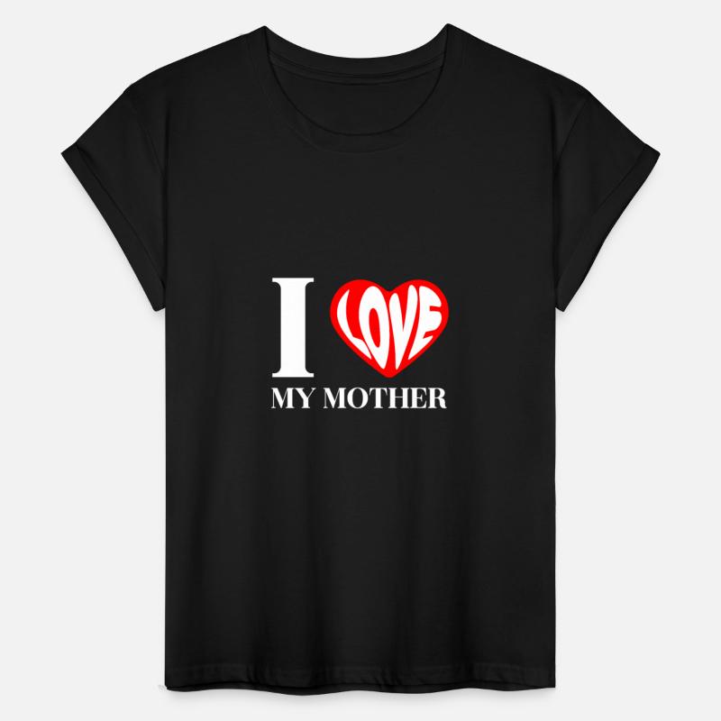 I Love My Mother