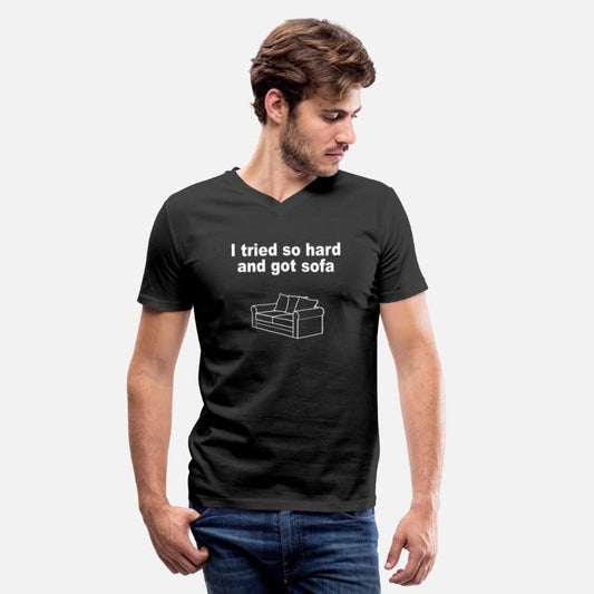 I Tried So Hard And Got Sofa Apparel Sofa Lover